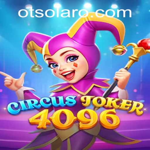 Dive into the Exciting World of CircusJoker4096 at Otso Casino