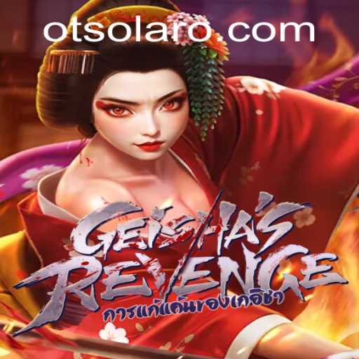 GeishasRevenge: A New Sensation at Otso Casino